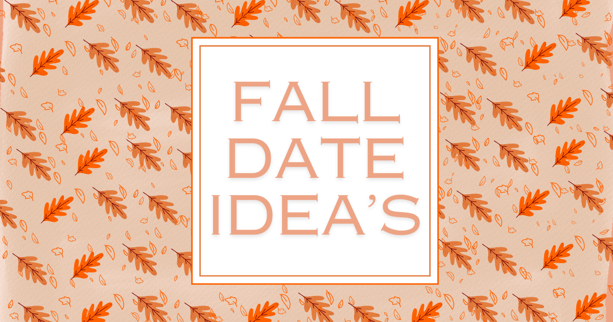 Fall Date Ideas